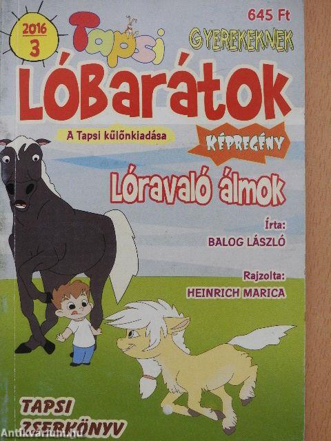 Tapsi Lóbarátok 2016/3.