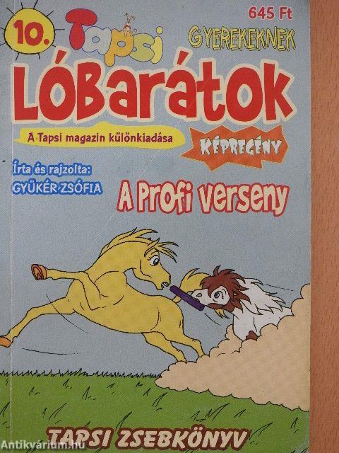 Tapsi Lóbarátok 10.