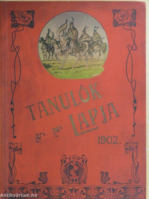 Tanulók lapja 1902. április-1902. szeptember (fél évfolyam)