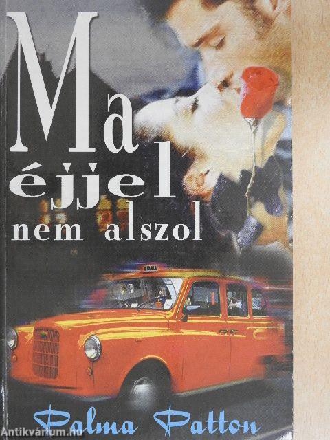 Ma éjjel nem alszol