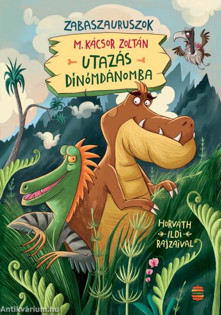 Utazás Dínómdánomba - Zabaszauruszok 1.