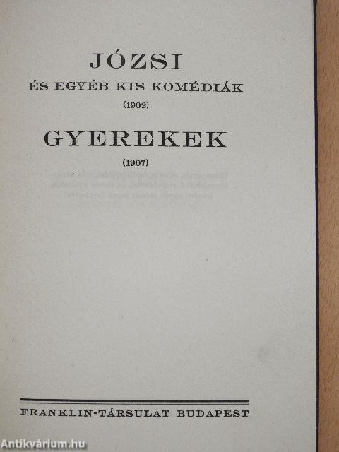 Józsi és egyéb kis komédiák/Gyerekek