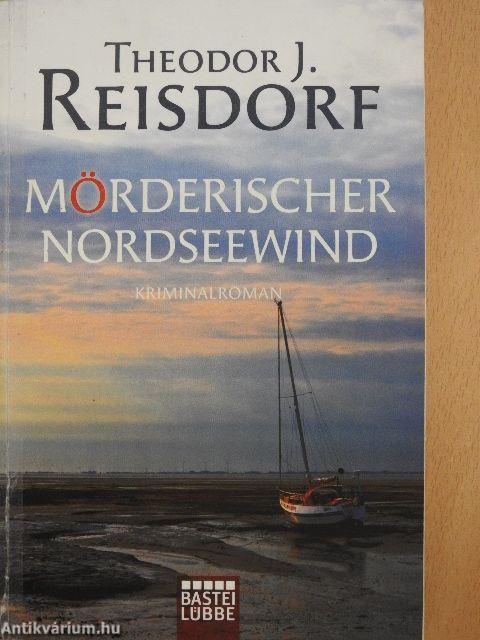 Mörderischer Nordseewind