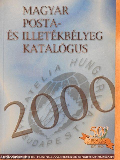 Magyar posta- és illetékbélyeg katalógus 2000