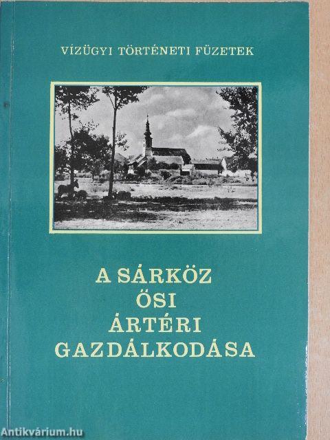 A Sárköz ősi ártéri gazdálkodása