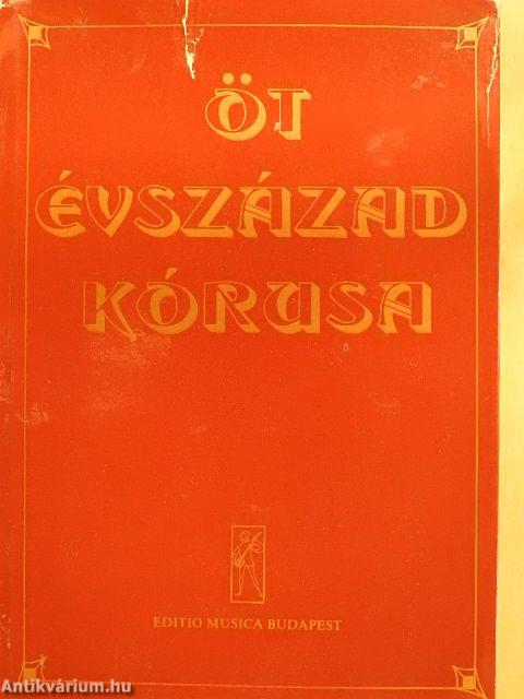Öt évszázad kórusa