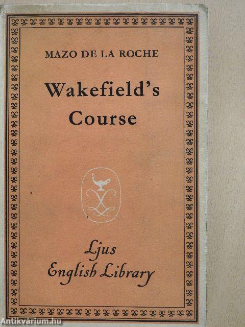 Wakefield's Course