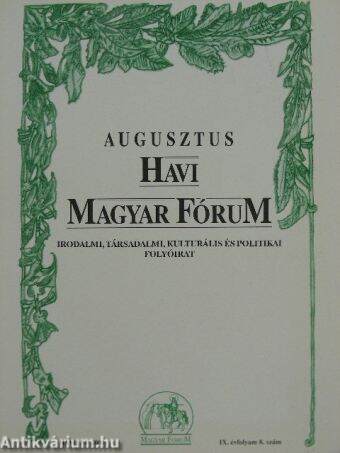 Augusztus Havi Magyar Fórum 2001.