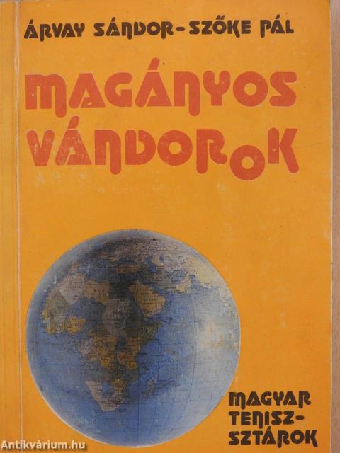 Magányos vándorok (aláírt példány)