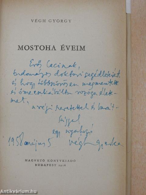 Mostoha éveim (dedikált példány)