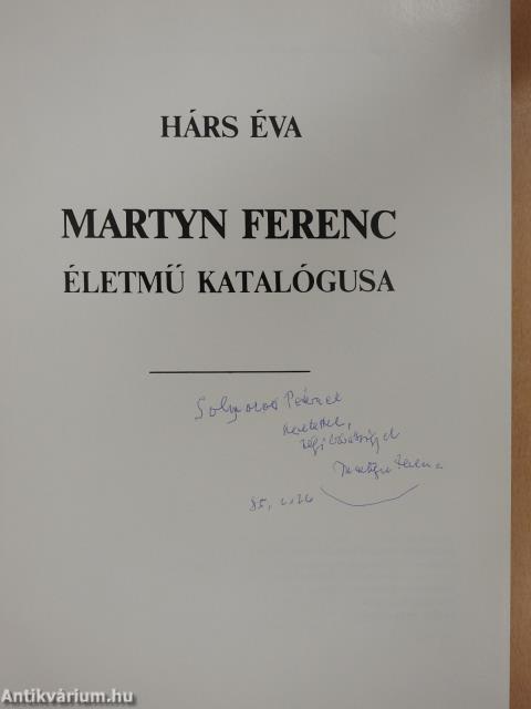 Martyn Ferenc életmű katalógusa (dedikált példány)