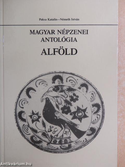 Magyar népzenei antológia - Alföld
