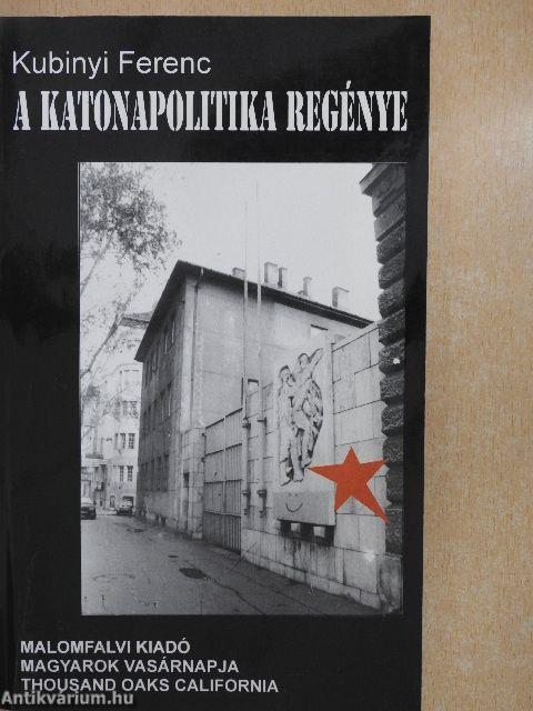 A Katonapolitika regénye