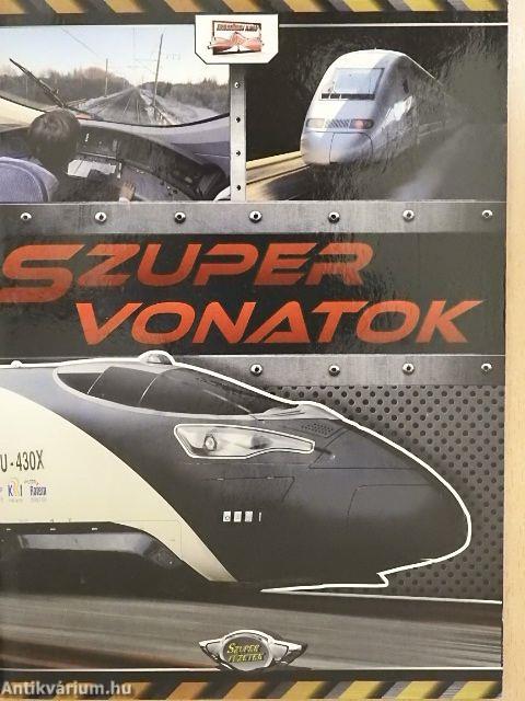 Szuper vonatok