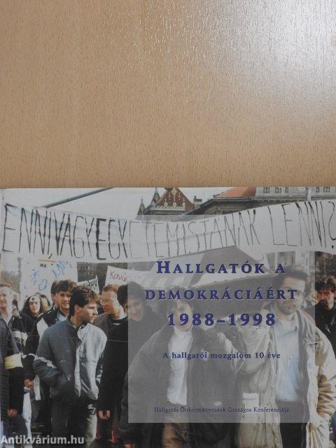 Hallgatók a demokráciáért 1988-1998