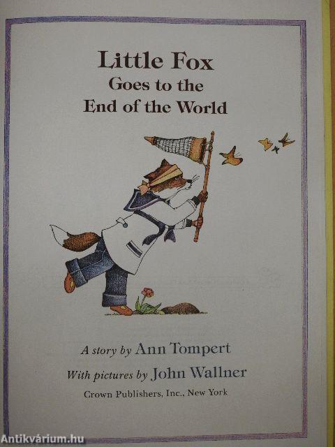 Little Fox Goes to the End of the World