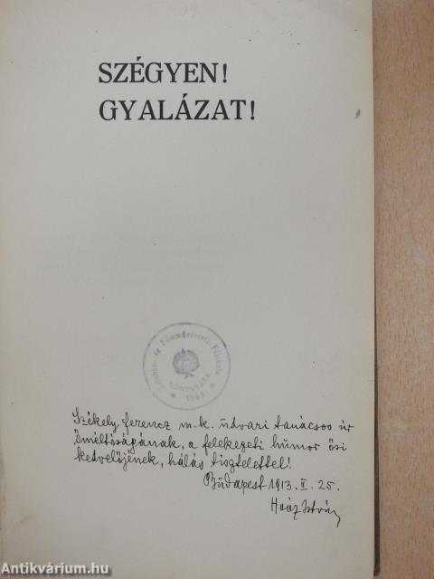 Szégyen! Gyalázat! (dedikált példány)