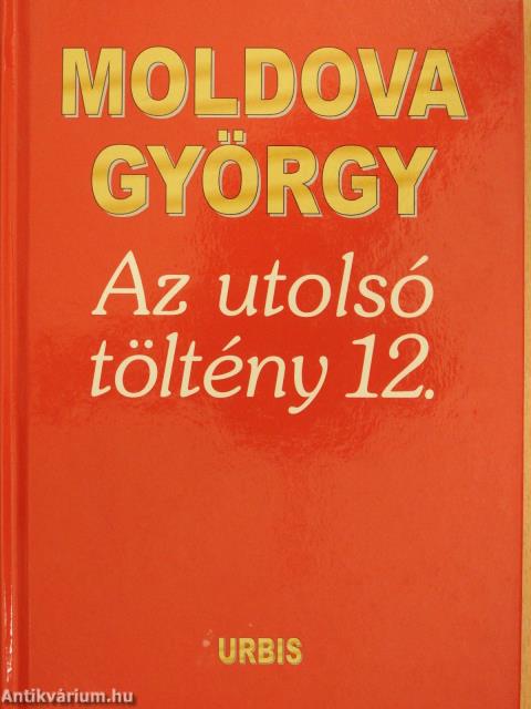 Az utolsó töltény 1-12. (aláírt példány)