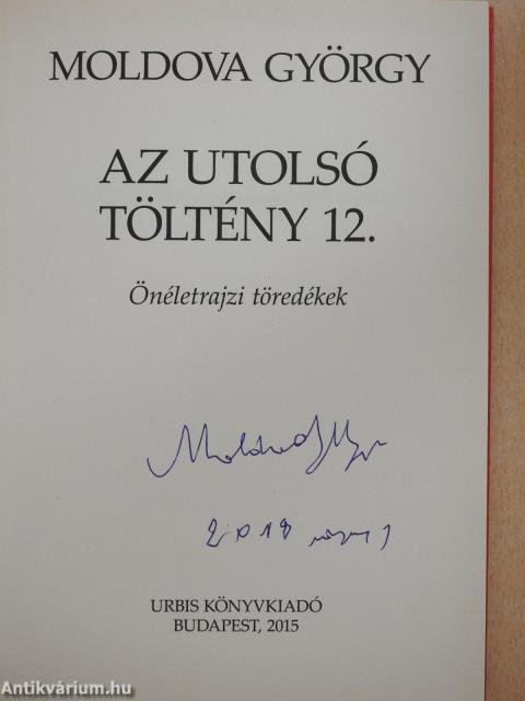 Az utolsó töltény 1-12. (aláírt példány)