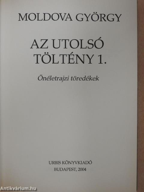 Az utolsó töltény 1-12. (aláírt példány)