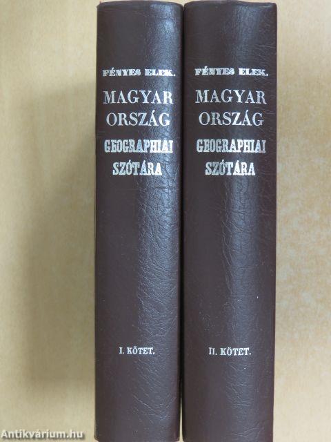 Magyarország geographiai szótára I-II.