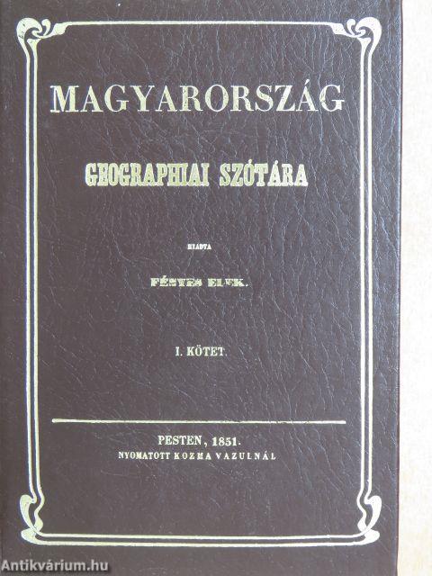 Magyarország geographiai szótára I-II.