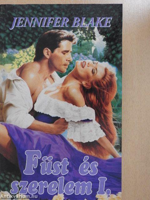 Füst és szerelem I.