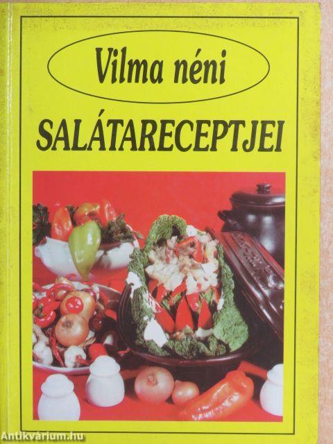 Vilma néni salátareceptjei