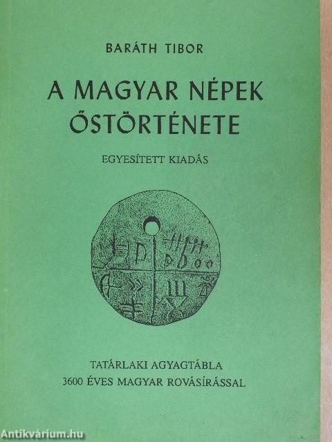 A magyar népek őstörténete I-III.