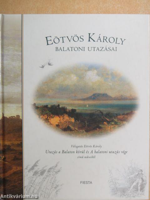 Eötvös Károly balatoni utazásai