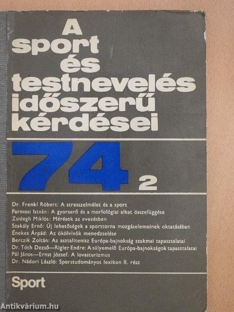 A sport és testnevelés időszerű kérdései 1974/2.