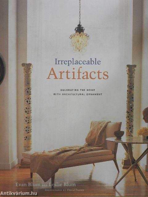 Irreplaceable Artifacts