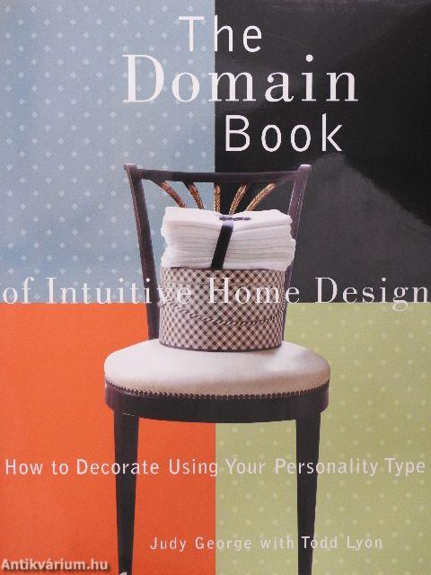 The Domain Book of Intuitive Home Design