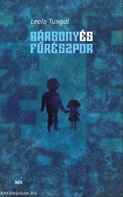 Bársony és fűrészpor