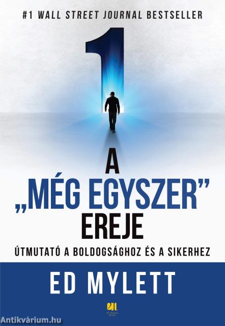 A "Még Egyszer" ereje - Útmutató a boldogsághoz és a sikerhez