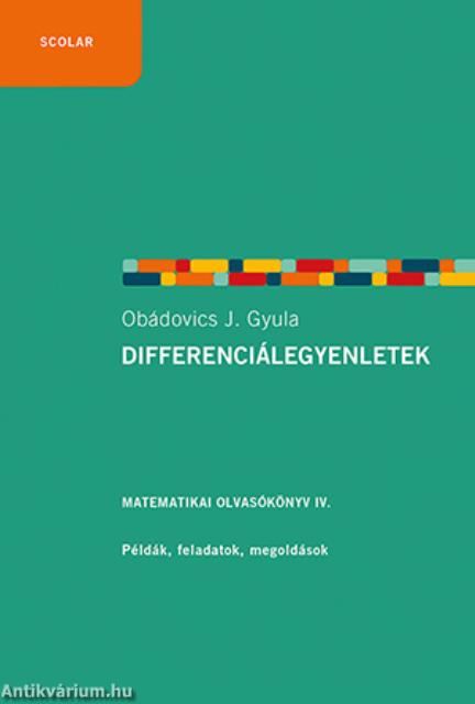 Differenciálegyenletek - Matematikai olvasókönyv IV.