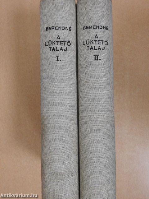 A lüktető talaj I-II.