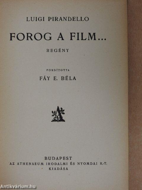 Forog a film...