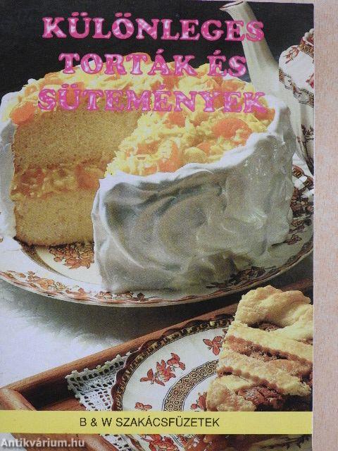 Különleges torták és sütemények