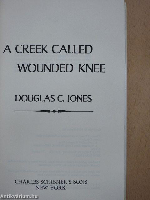 A Creek Called Wounded Knee