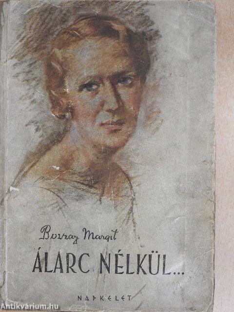 Álarc nélkül...