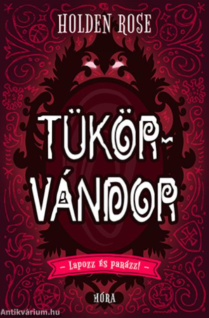 Tükörvándor - Lapozz és parázz!