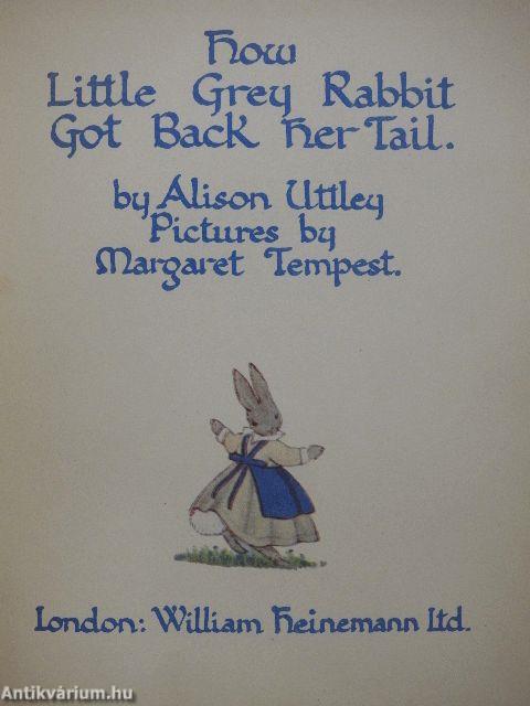 How Little Grey Rabbit Got Back Her Tail