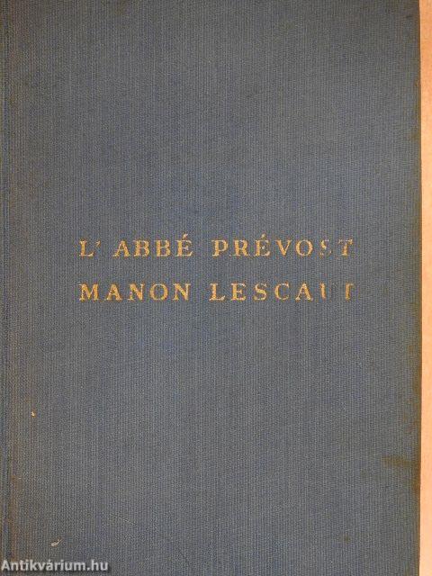 Manon Lescaut és Des Grieux lovag története