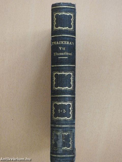 Thackeray vig elbeszélései I-II.