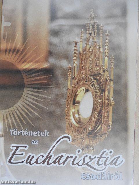Történetek az Eucharisztia csodáiról