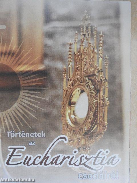 Történetek az Eucharisztia csodáiról