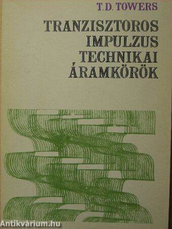 Tranzisztoros impulzustechnikai áramkörök