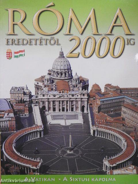 Róma eredetétől 2000-ig