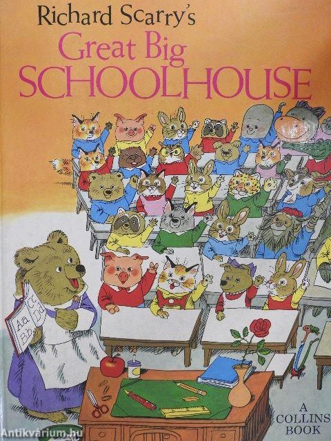 Richard Scarry's Great Big Schoolhouse